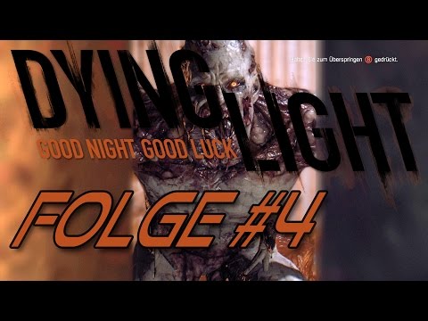 Let's Play Dying Light Deutsch German #4 - Nononononono!!!