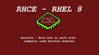 RHCE RHEL 8 - Ansible - Know how to work with commonly used Ansible modules
