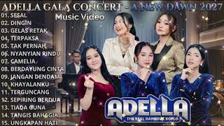 Download lagu 🔥 DANGDUT KOPLO VIRAL 2026  SESAL   DINGIN   GELAS RETAK  OM ADELLA  TASYA ROSMALA & NURMA PAEJAH mp3