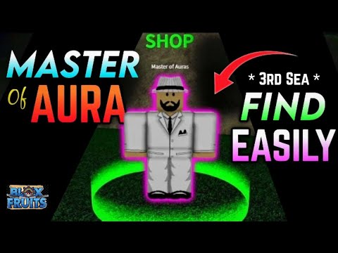 ALL Master of Auras Spawn Locations in 3RD Sea! (Blox Fruits)
