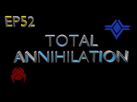 Total Annihilation - EP52: Battle Tactics : Arm Short (Can Rush)[Hard]