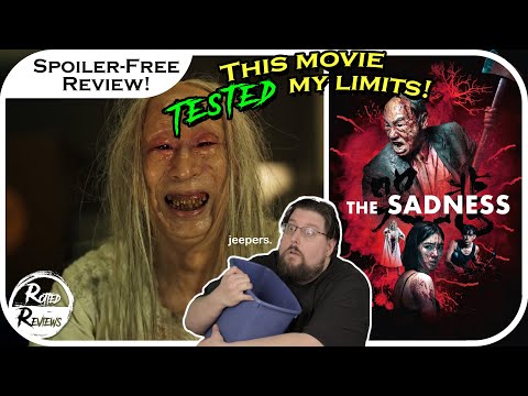 This Movie Was Almost Too Much For Me... And I Loved It! The Sadness (2021)