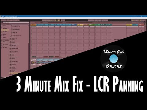 LCR Panning - 3 Minute Mix Fix