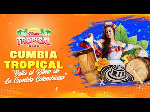 Éxitos De La Música Tropical, Cumbia Tropical