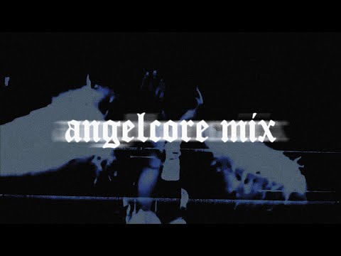 ANGELCORE.wav // playlist (vol.1) #angelcore #glamour