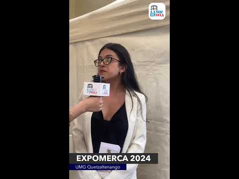 EXPOMERCA 2024 | Universidad Mariano Gálvez de Guatemala Campus Quetzaltenango. 📲 La Voz de Xela / A