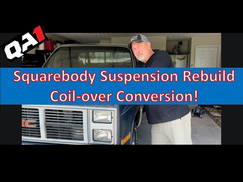 Squarebody suspension rebuild! QA1 coil over conversion kit install!