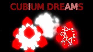 FINALLY | Cubium Dreams - Part 5 [END]