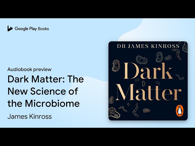 Vídeo relacionado con Materia oscura: La nueva ciencia del microbioma (Contextos)