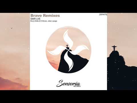 (Deep House, Vocal) SMR LVE - Brave (Bruno Motta & Di Morais Remix)