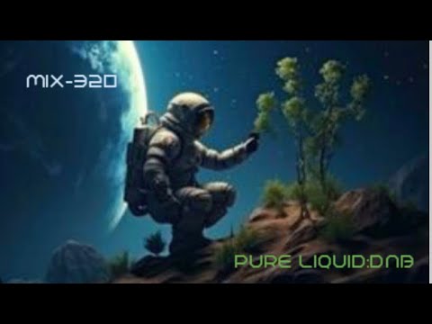 Liquid Drum And Bass Mix (Pure:Liquid) Mix-320