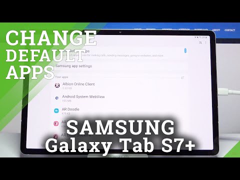 How to Change Default Apps in Samsung Galaxy Tab S7+?