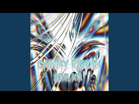 Cammy Riddim (Devil Mix)