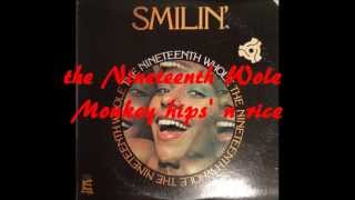 the Nineteenth whole   Monkey hips' n rice