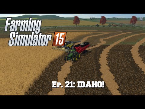 Farming Simulator 15: Ep. 21: IDAHO!