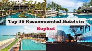 Top 10 Recommended Hotels In Bophut | Luxury Hotels In Bophut
