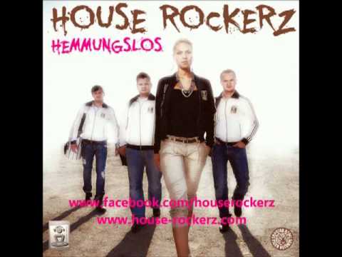 House Rockerz - Hemmungslos (Club Mix)