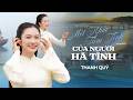 Một Khúc Tâm Tình Của Người Hà Tĩnh Thanh Quý Ca Khúc Nghe Xong Ai Cũng Nhớ Quê Da