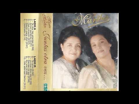 Maria Y Martha Álbum "Juntas Otra Vez"