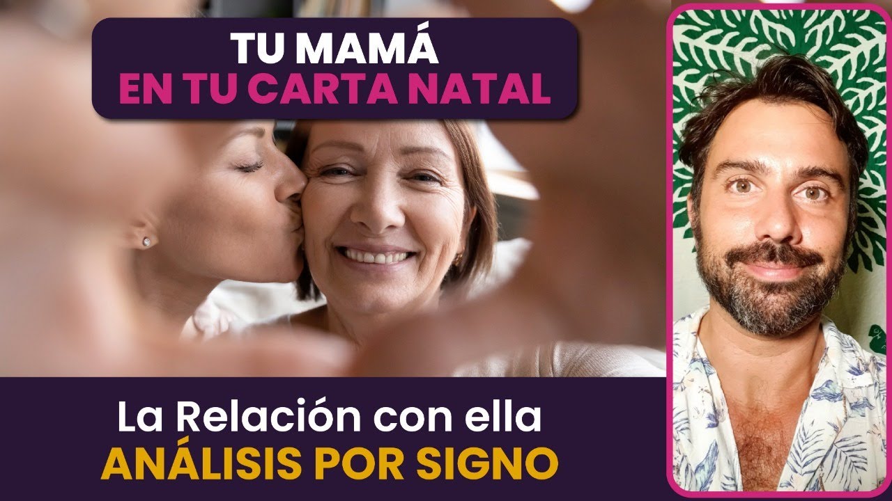 Mamá en la carta natal - Análisis por signo