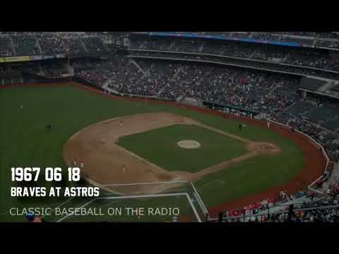 1967 06 18 Braves at Astros Vintage Baseball Old Time Radio