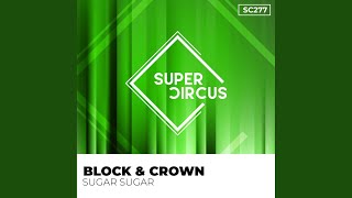 Songtext von Block & Crown - Sugar Sugar ... Text Musik-video-Miniaturansicht