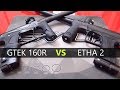 Gtek 160r vs Etha 2 | Which to Buy