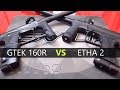 Gtek 160r Vs Etha 2 Which To Buy