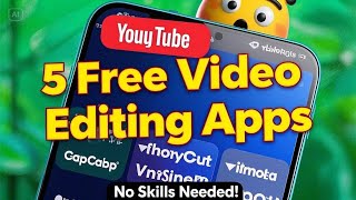 5 Free Android Video Editing Apps for Beginners (No Watermark, No Skills Needed!). #youtubeshorts