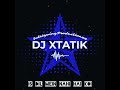 Dj Xtatik Is Dil Mein Nahi Hai Koi REMIXXX
