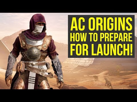 Assassin's Creed Origins - Things You Can Do TO PREPARE FOR LAUNCH (AC Origins Gameplay) Video