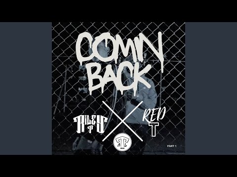 Comin Back (feat. RedT)