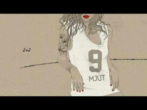 MJUT - 2+ 2 (official audio)