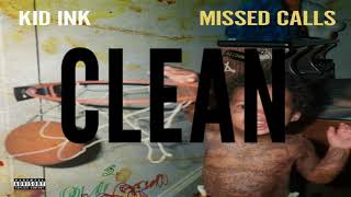 Kid Ink - Do Me Wrong (Audio) clean