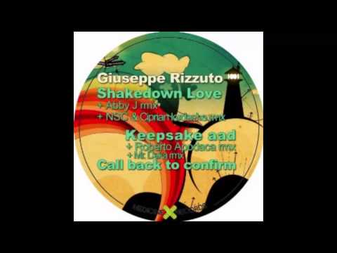 Giuseppe Rizzuto - Shakedown Love (Nsc, Ciprian Iordache Remix)