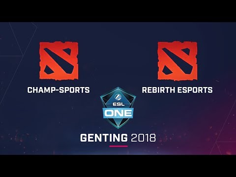 Dota 2 - Champ-Sports vs. Rebirth eSports - Game 1 - ESL One Genting Open Qualifier