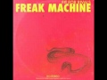 Freak Machine ~ Fit For Rivals 