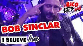 Bob Sinclar &quot;I Believe&quot; Live - Le Rico Show sur NRJ