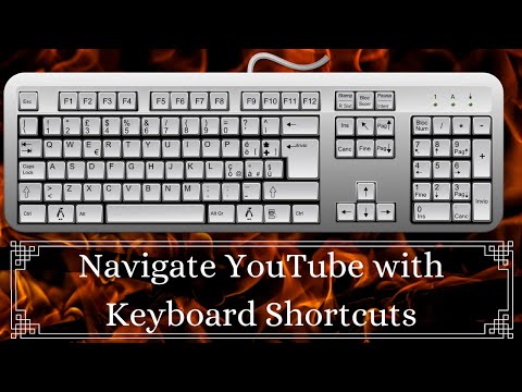 How to Navigate YouTube with Keyboard Shortcuts - YouTube