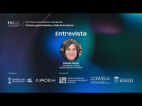 Entrevista a Miriam Trives | Focus Pyme Vega Baja 2025