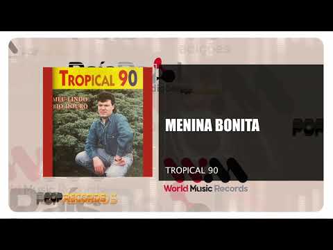 Tropical 90 - Ó Nina