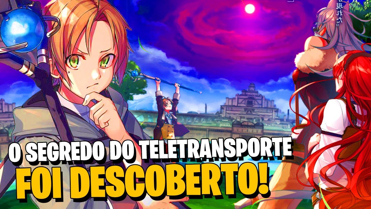 MUSHOKU TENSEI: O SEGREDO DO TELEPORTE DO RUDEUS! POR QUE O TELETRANSPORTE EM MASSA ACONTECEU?