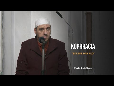 Shpjegimi i Edebul Mufred | 49. Koprracia - Enis Rama