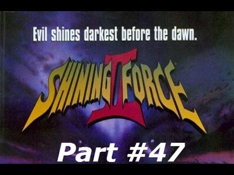 Shining Force II - Part #47 - Possession is Nine Tenths of the Law