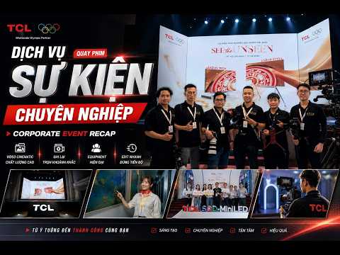 Dịch Vụ Quay Phim Sự Kiện Chuyên Nghiệp | Corporate Event Recap