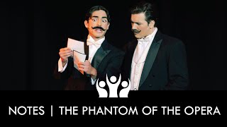 Notes | The Phantom of the Opera (2023) | Ovation Theatre