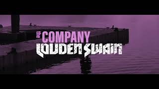 Louden Swain - The Company [Official Audio]
