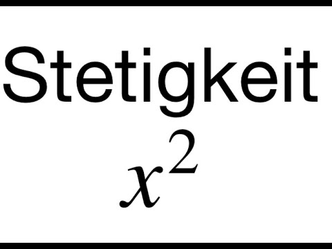 Stetigkeit der Funktion x^2 - Beweis über die Epsilon-Delta-Definition