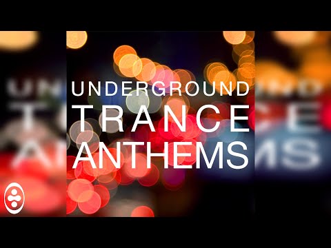 Underground Trance Anthems [Full Album] | Tranceportal