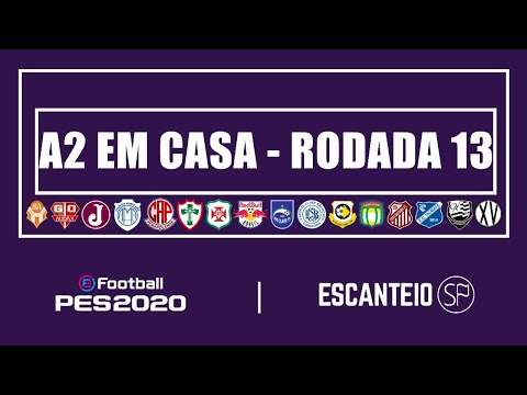 Série A2 Em Casa - Rodada 13